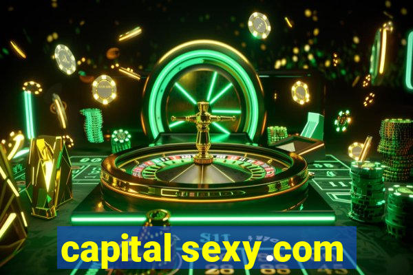 capital sexy.com